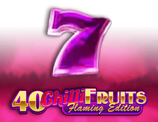 40 Chilli Fruits Flaming Edition