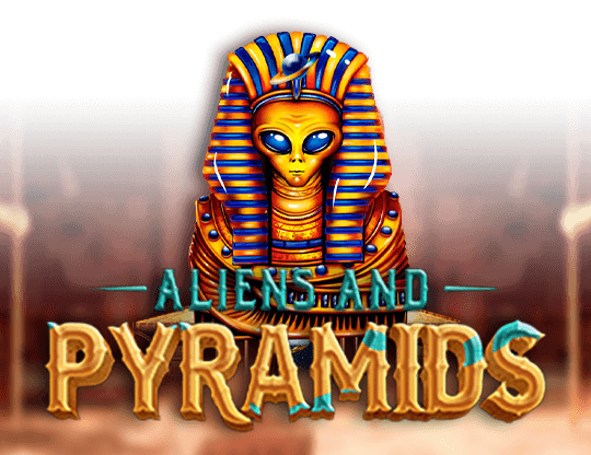 Aliens & Pyramids