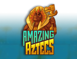 Amazing Aztecs