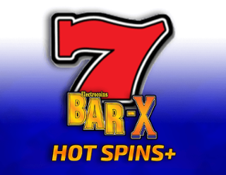 Bar X Hot Spins