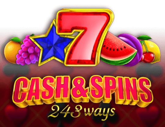 Cash & Spins 243