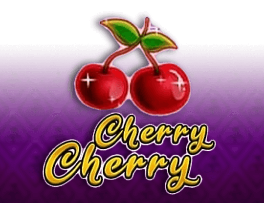 Cherry Cherry