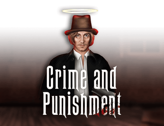 Crime and Punishment