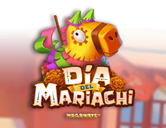 Dia Del Mariachi Megaways