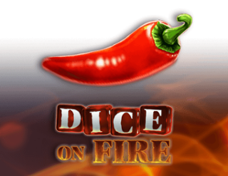 Dice on Fire