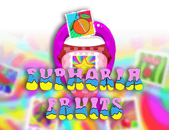 Euphoria Fruits