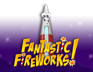 Fantastic Fireworks