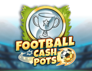 Football Cash Pots