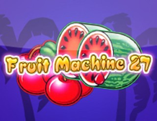 Fruit Machine 27