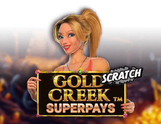 Gold Creek Superpays Scratch