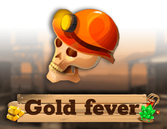 Gold Fever