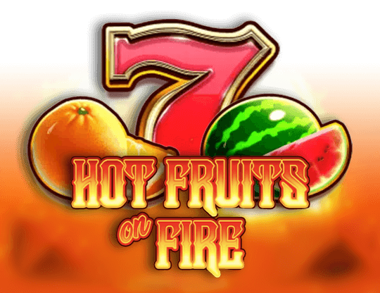 Hot Fruits on Fire