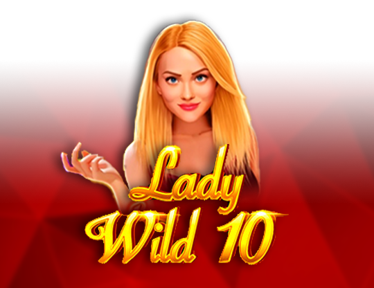 Lady Wild 10