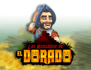 Las Riquezas De El Dorado