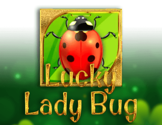 Lucky Lady Bug