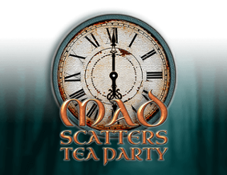 Mad Scatters Tea Party