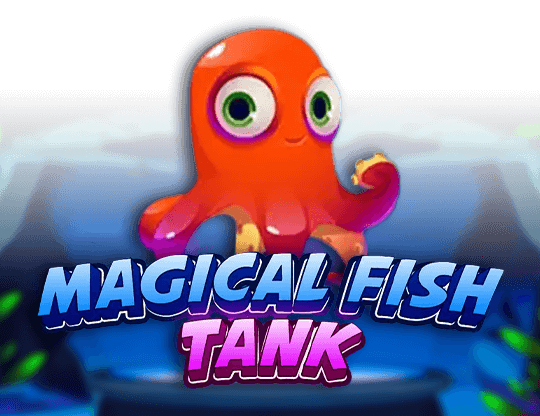 Magical Fish Tank