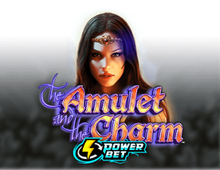 The Amulet And The Charm: Power Bet